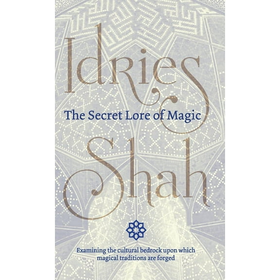 The Secret Lore of Magic (Hardcover)