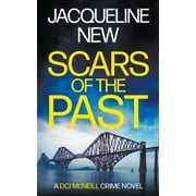 DCI McNeill Crime Thriller: Scars of the Past (Paperback)