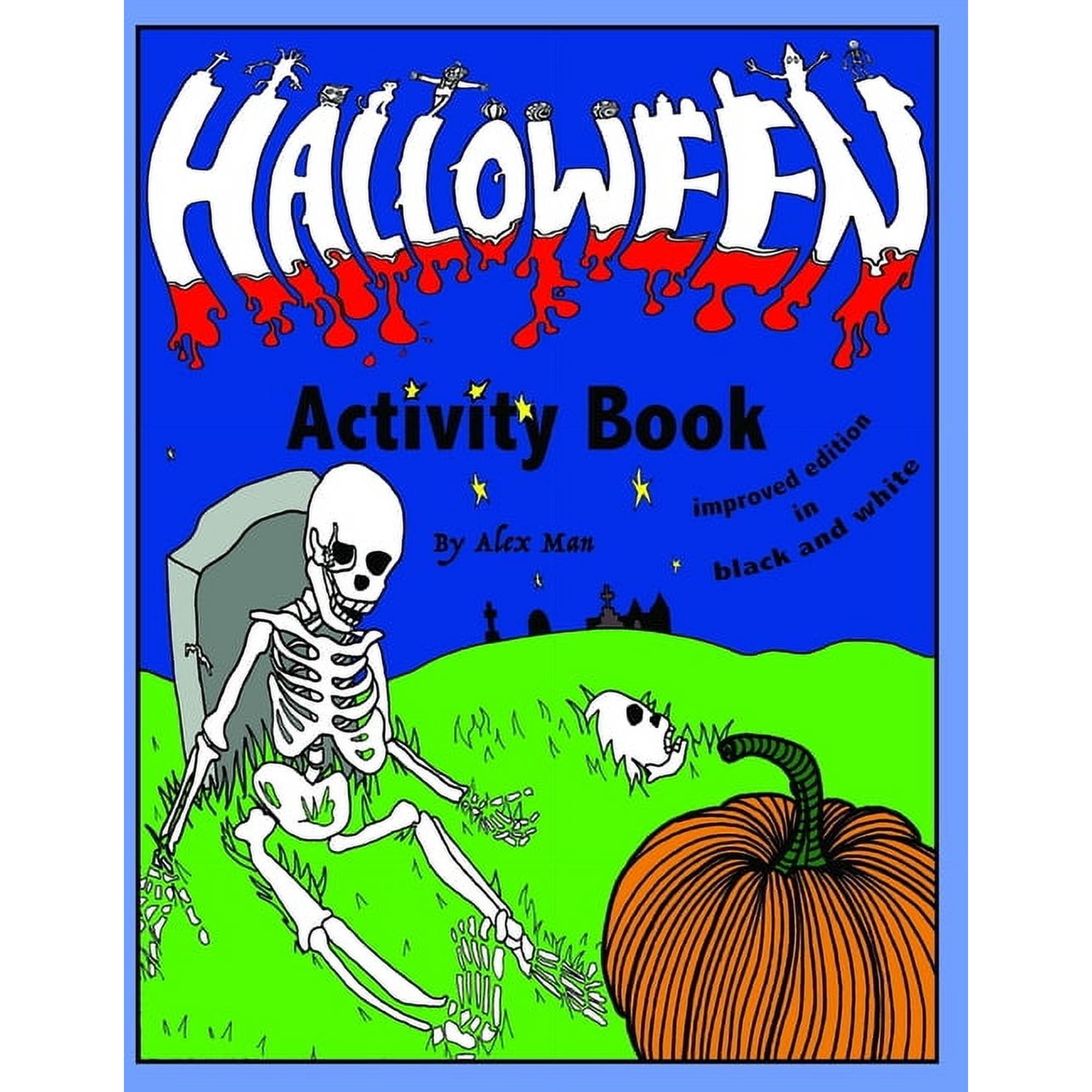 Halloween Halloween Activity Book: Spooktacular activity book contains more than 55 great activities. Improved edition in black an Book 2 (Paperback)