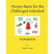 Money Basics for the Challenged Individual Workbook (Paperback)