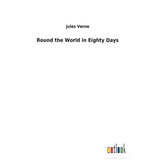 Round the World in Eighty Days (Hardcover)