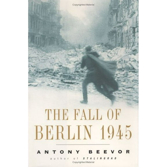 The Fall of Berlin 1945 (Hardcover)