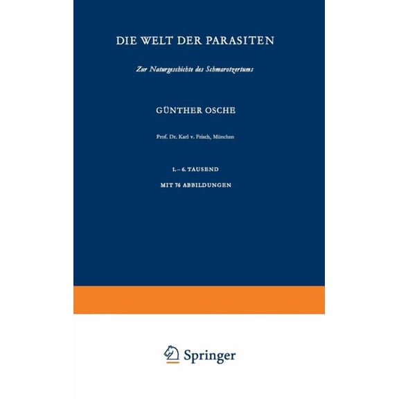 VerstÃ¤ndliche Wissenschaft Die Welt Der Parasiten: Zur Naturgeschichte Des Schmarotzertums, Book 87, (Paperback)
