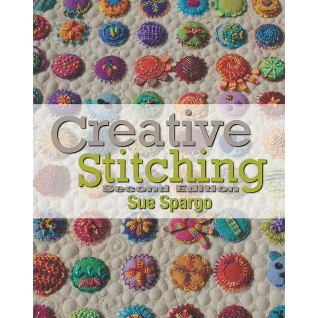 Sue Spargo Creative Stitching Segunda Edición