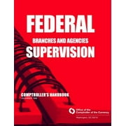 Federal Branches and Agencies Supervision: Comptoller's Handbook