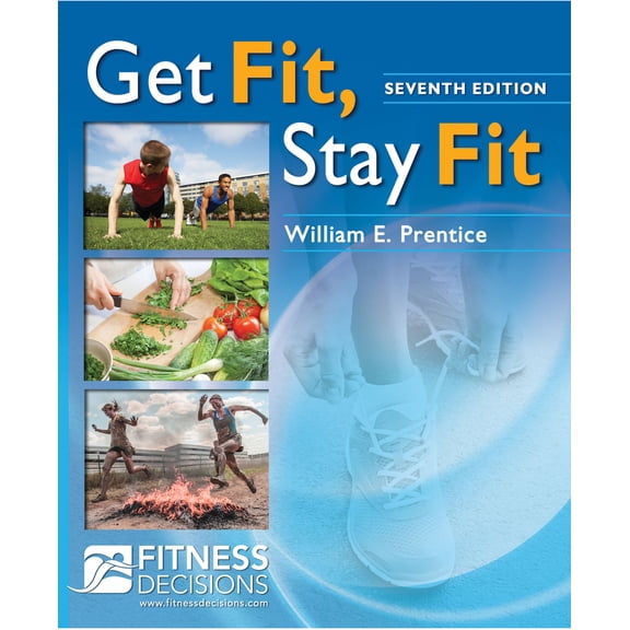 Pre-Owned Get Fit, Stay Fit Fitnessdecisions.com (Paperback) 0803644647 9780803644649