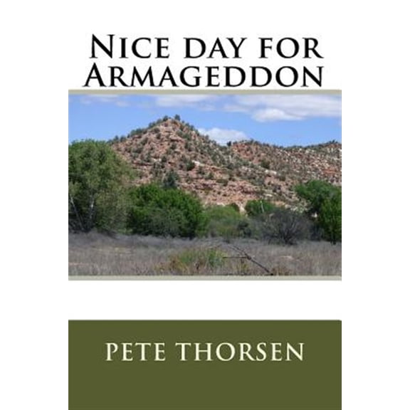 Pre-Owned Nice day for Armageddon (Paperback)
