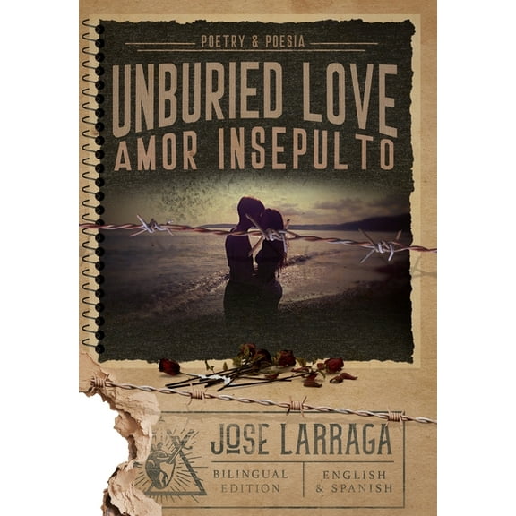 Unburied Love, (Hardcover)