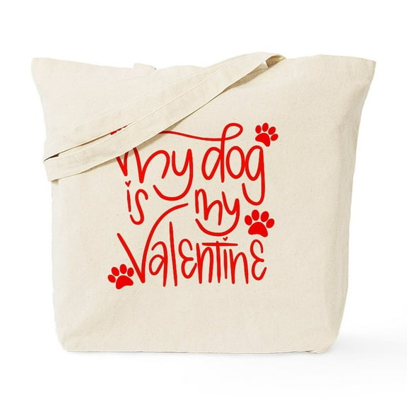 CafePress - My Dog Is My Valentine Tote Bag - Unisex Canvas Tote Bag, Beige, 1-Piece