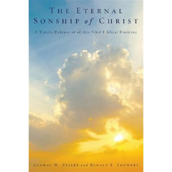 The Eternal Sonship of Christ (Paperback)