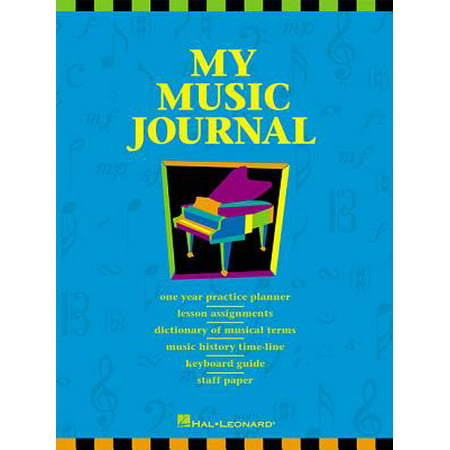 My Music Journal - Student Assignment Book : Hal Leonard Student Piano (Best Way To Backup Music Library)