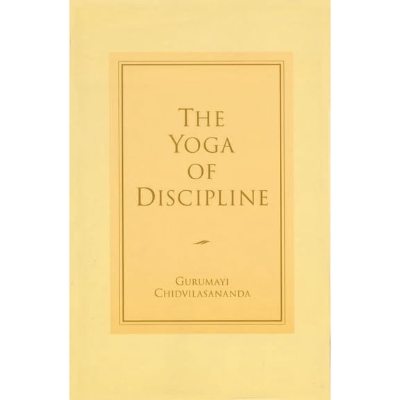 The Yoga of Discipline (Paperback)