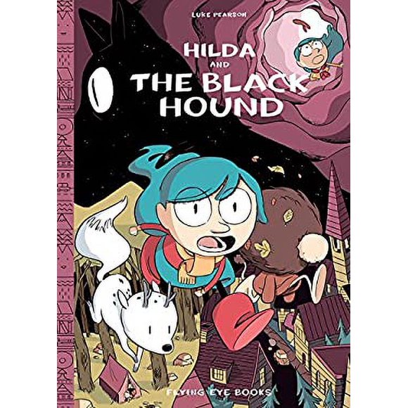 Hilda and the Black Hound : Hilda Book 4 9781909263185 Used / Pre-owned