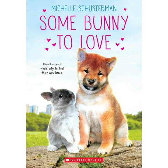 Pre-Owned Some Bunny to Love (Paperback) 1338672371 9781338672374