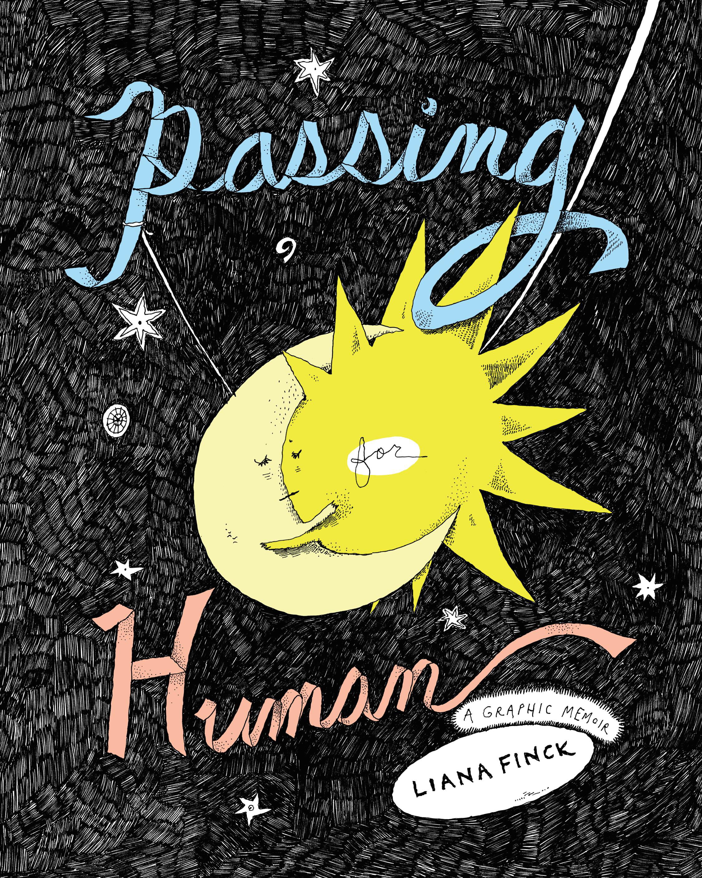 Passing for Human : A Graphic Memoir - Walmart.com ...