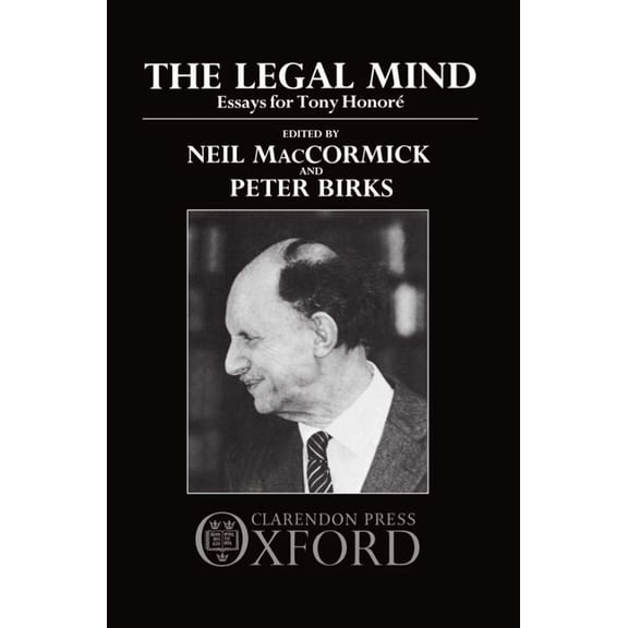 The Legal Mind: Essays for Tony Honore, (Hardcover)
