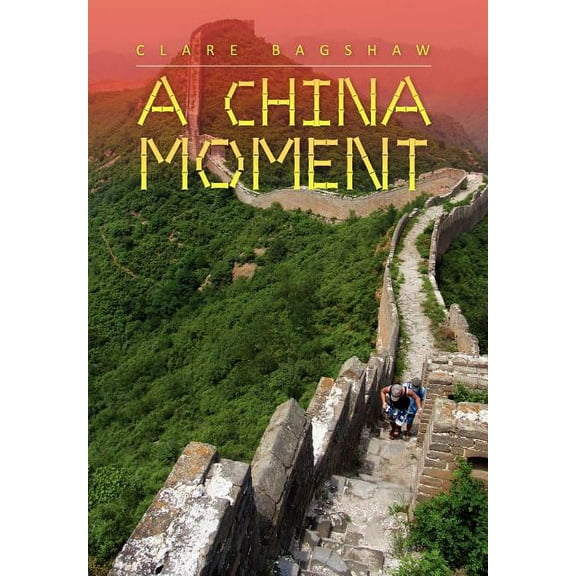 A China Moment (Hardcover)