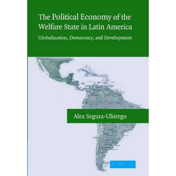 The Political Economy of the Welfare State in Latin America, (Hardcover)