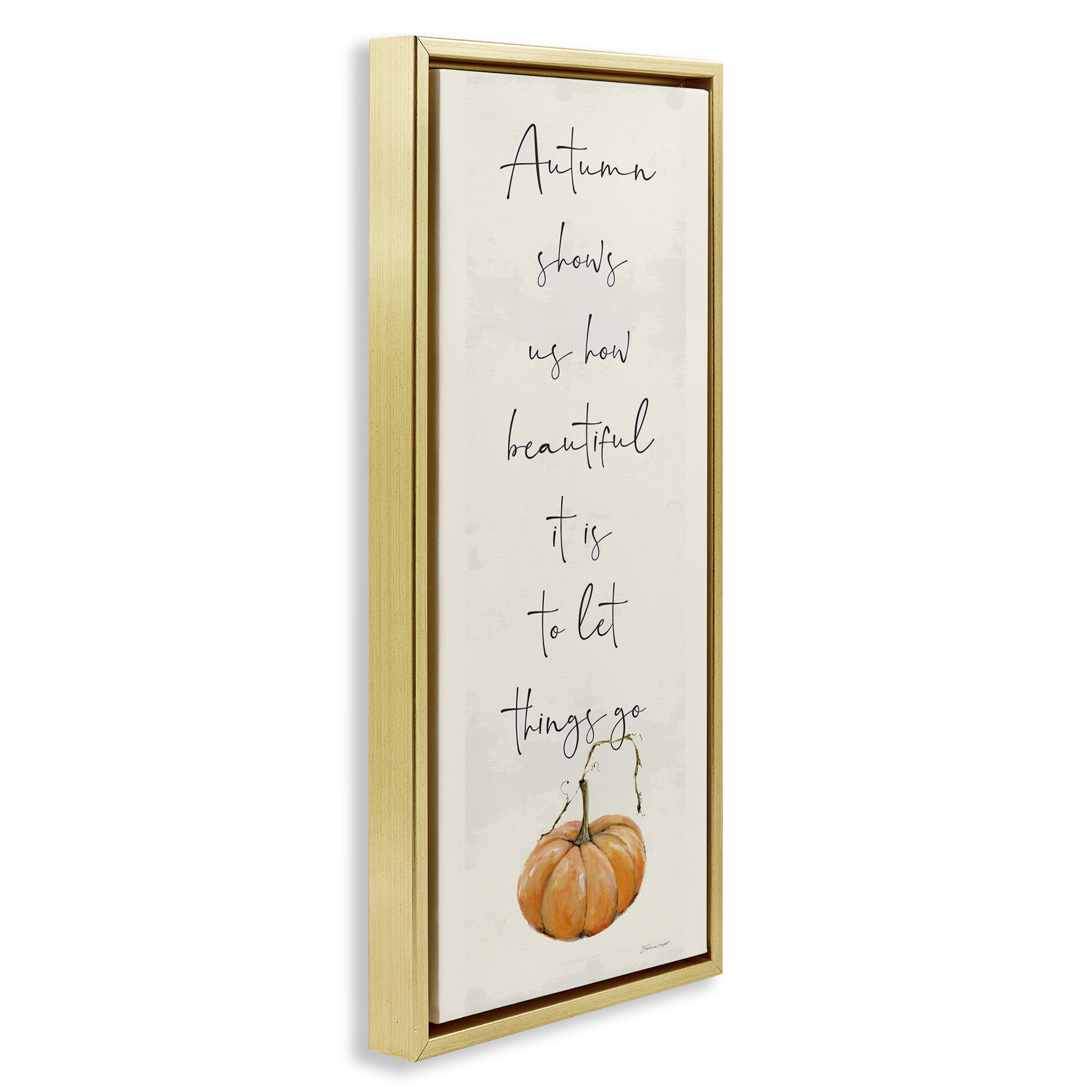 Stupell Industries Autumn Beauty Inspirational Phrase Holiday Painting Gold Floater Framed Canvas Art Print Wall Art, 15 x 31