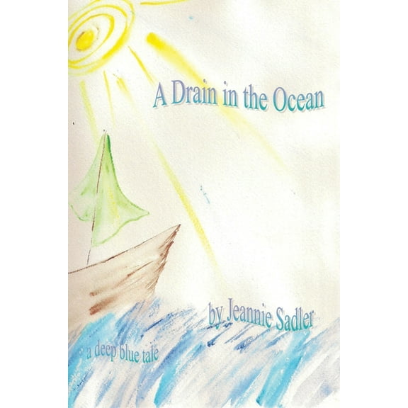 A Drain in the Ocean, (Paperback)