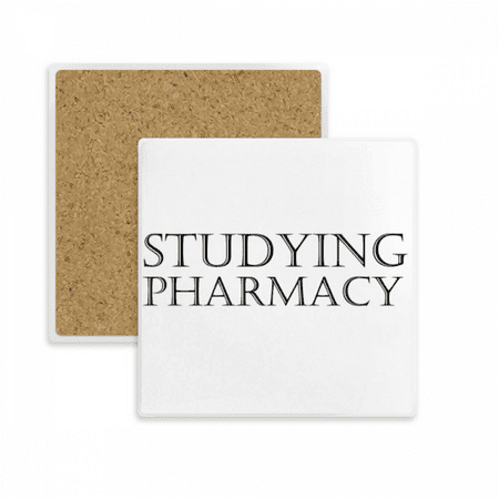

Short Phrase Studying Pharmacy Square Coaster Cup Mat Mug Subplate Holder Insulation Stone