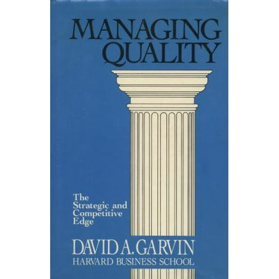 Pre-Owned Managing Quality: The Strategic and Competitive Edge (Hardcover) 0029113806 9780029113806