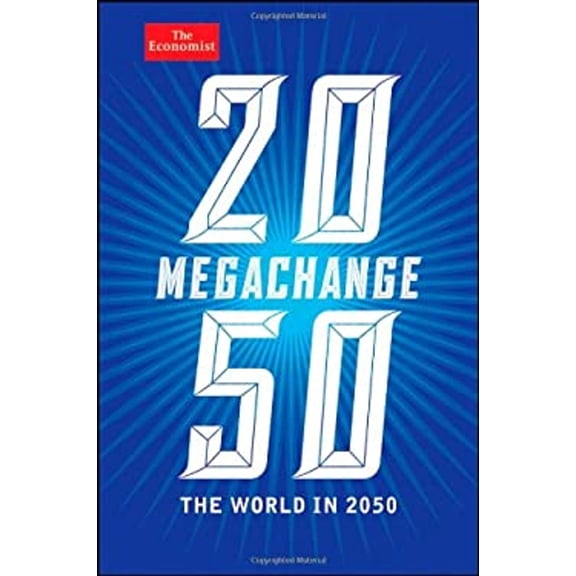 Pre-Owned Megachange: The World in 2050 (Hardcover) 1118180445 9781118180440