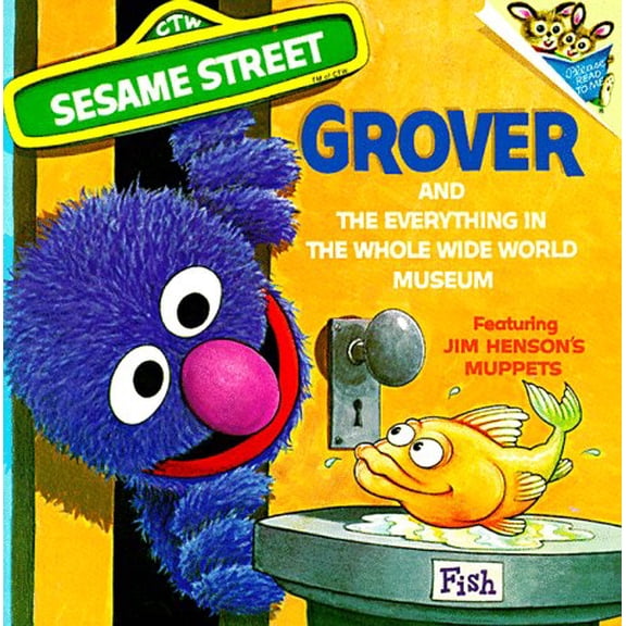 Pre-Owned The Everything in the Whole Wide World Museum: With Lovable, Furry Old Grover (Pictureback(R)) (Paperback) 0394827074 9780394827070