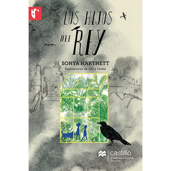 LOS HIJOS DEL REY EDICIONES CASTILLO/GRUPOMACMILLAN