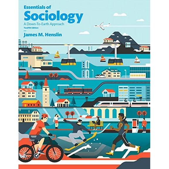 Pre-Owned Essentials of Sociology (12th Edition), 9780134205588, 0134205588, Paperback, 12 edition
