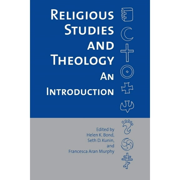 Religious Studies and Theology: An Introduction, (Paperback)