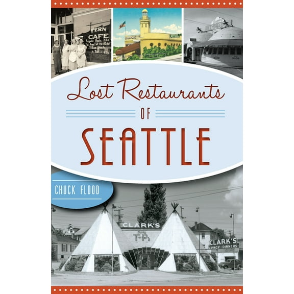 American Palate Lost Restaurants of Seattle, (Paperback)