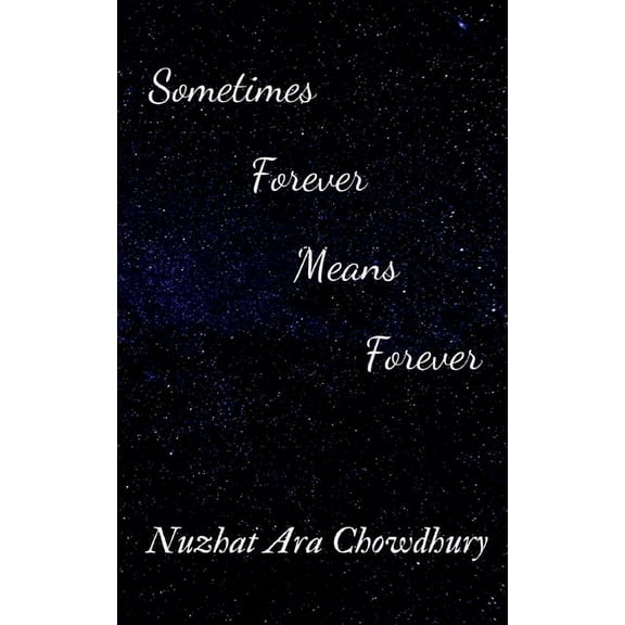 Sometimes Forever Means Forever (Paperback)