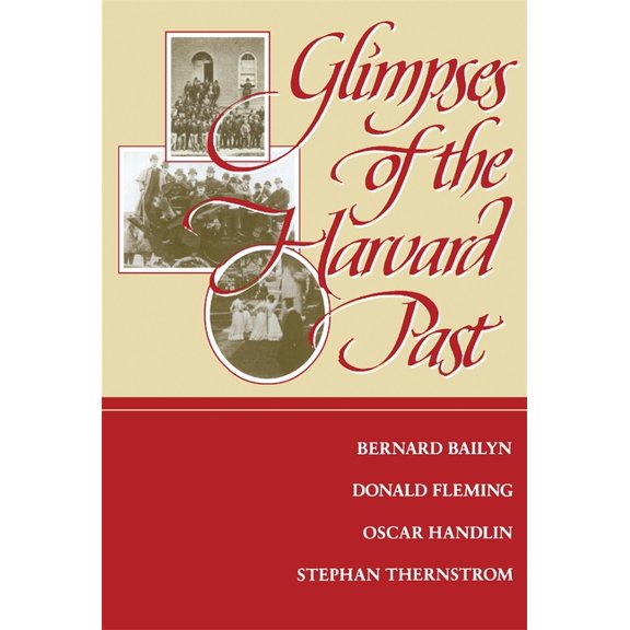 Glimpses of the Harvard Past, (Paperback)