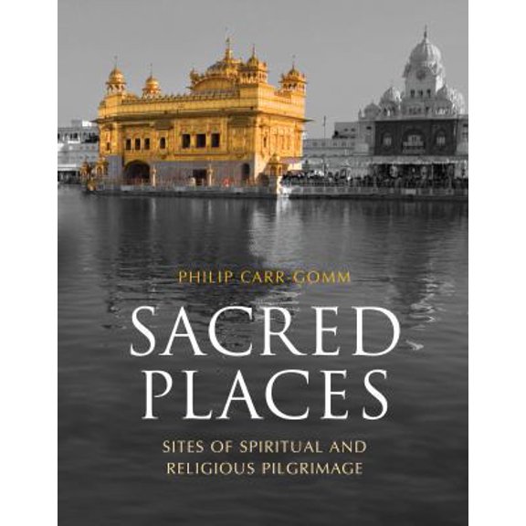 Pre-Owned Sacred Places: 50 Places of Pilgrimage (Hardcover) 1847244211 9781847244215