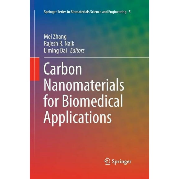 Springer Biomaterials Science and Engine Carbon Nanomaterials for Biomedical Applications, Book 5, (Paperback)