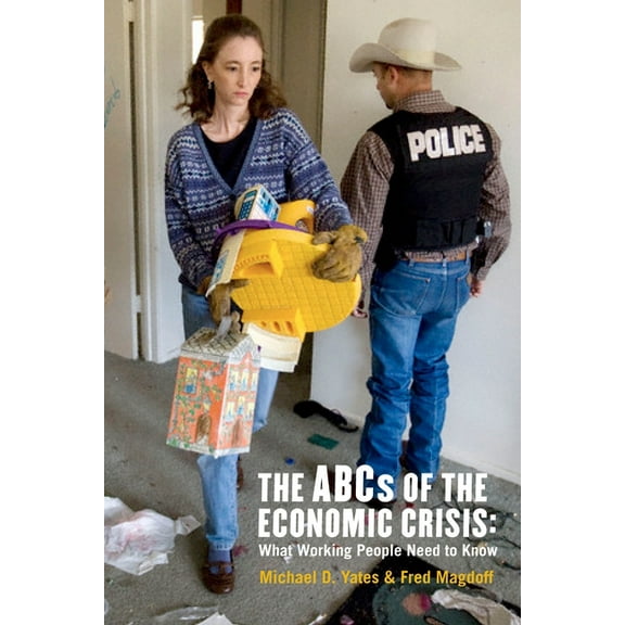 The ABCs of the Economic Crisis (Paperback)