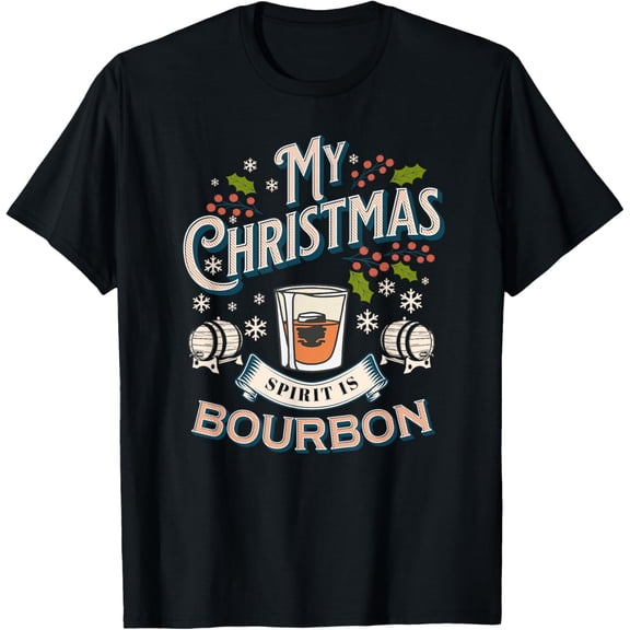 Exquisite and comfortable-Christmas Bourbon Drinker My Christmas Spirit is Bourbon T-Shirt