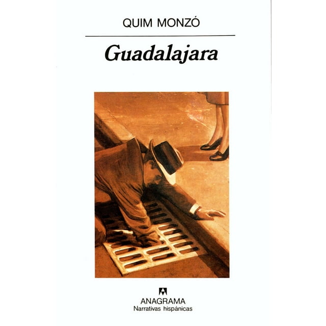Libro Guadalajara Tapa Blanda, Autor Quim Monzo, Editorial Anagrama