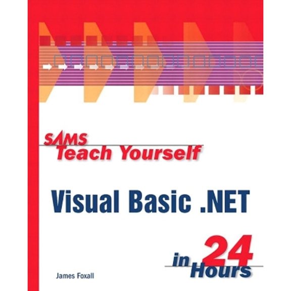 Pre-Owned Sams Teach Yourself Visual Basic .NET in 24 Hours - Foxall, James D.