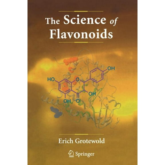The Science of Flavonoids, (Paperback)