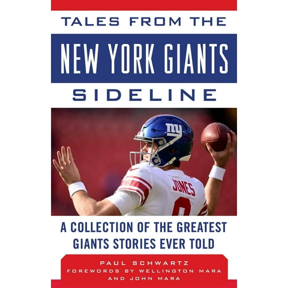 Tales from the Team: Tales from the New York Giants Sideline : A Collection of the Greatest Giants Stories Ever Told (Hardcover)