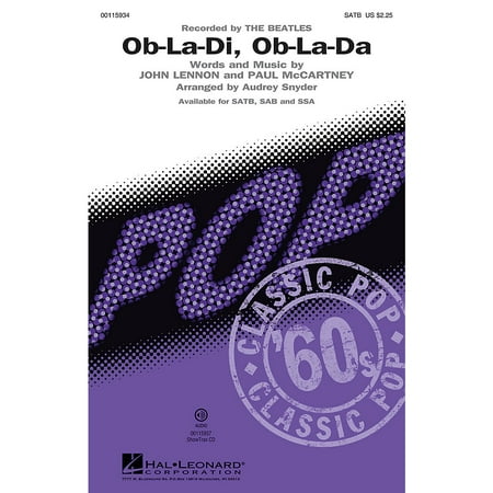 - Hal Leonard Ob-La-Di, Ob-La-Da (Recorded by THE BEATLES SAB) SAB by The Beatles Arranged by Audrey Snyder