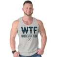 thumbnail image 5 of WTF Where's the Fish Fisherman Funny Tank Top Sleeveless Tee Men Brisco Brands X, 5 of 5