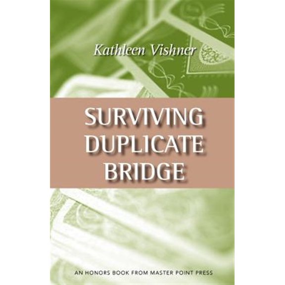 Pre-Owned Surviving Duplicate Bridge: The First 23.69 Points (Paperback) 1554947618 9781554947614