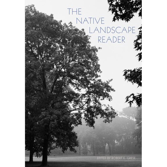 Pre-Owned Critical Perspectives in the History of Environmental Design: The Native Landscape Reader (Paperback)