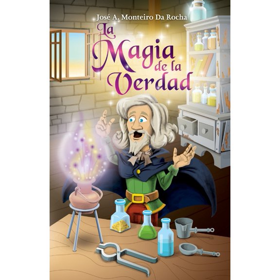 La Magia de la Verdad, (Paperback)