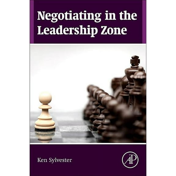 Negotiating in the Leadership Zone, (Paperback)