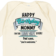 thumbnail image 4 of Inktastic Happy Birthday, Mommy I'm the Best Ever in Blue Boys or Girls Long Sleeve Baby Bodysuit, 4 of 5