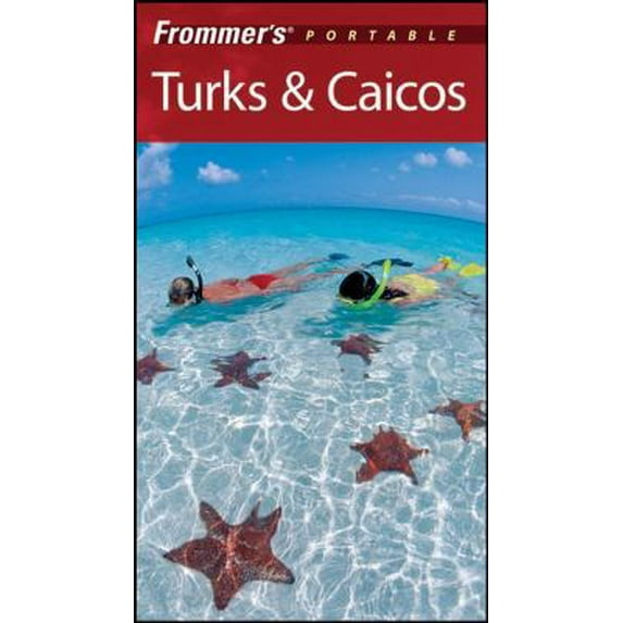Pre-Owned Frommer's Portable Turks & Caicos (Paperback) 0470306335 9780470306338